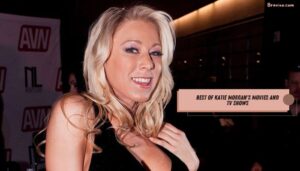 Best of Katie Morgan's Movies and TV Shows