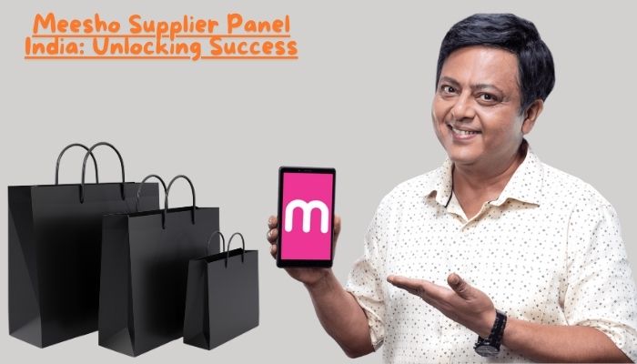 Meesho Supplier Panel India: Unlocking Success