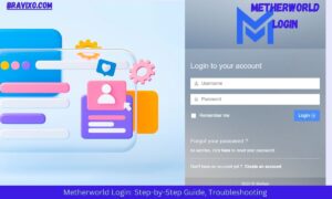Metherworld Login Step-by-Step Guide, Troubleshooting
