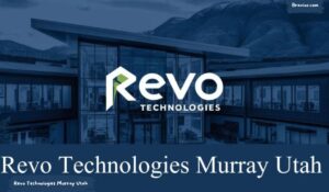 Revo Technologies Murray Utah