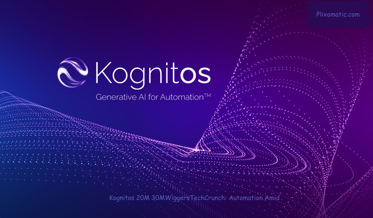 Kognitos 20M 30MWiggersTechCrunch: Automation Amid